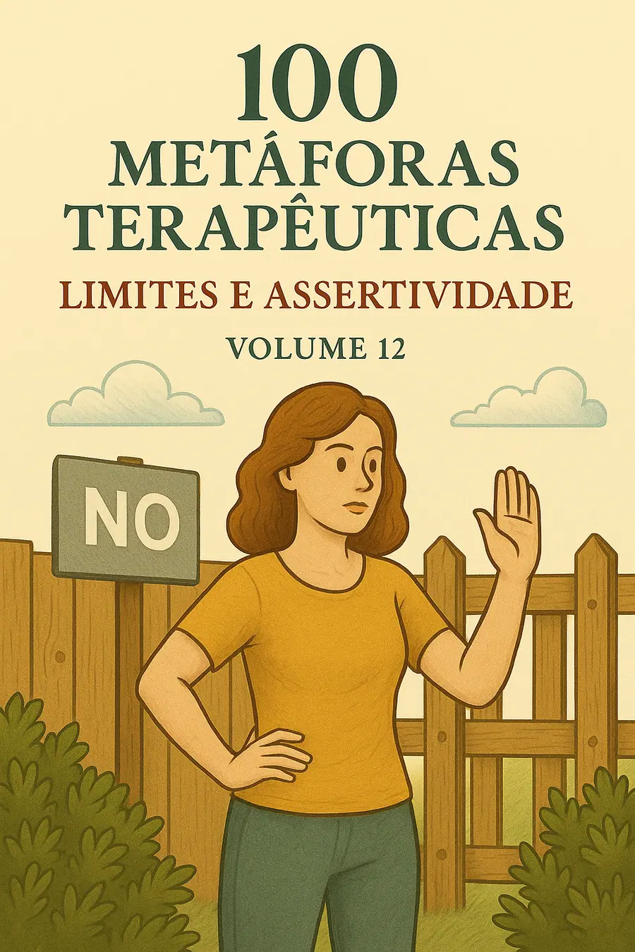 Volume 12: Limites e Assertividade